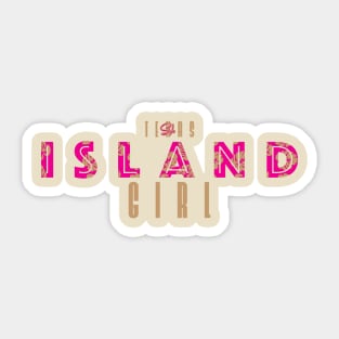 Texas-Style Island Girl in pink and brown Sticker